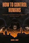 Cover: How to Control Humans - Itonia Press
