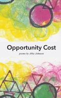 Cover: Opportunity Cost - DISCOVER NEW ART LLC