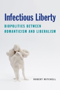 Enlarge image Cover: Infectious Liberty - Fordham University Press