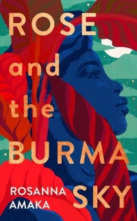 Abbildung von: Rose and the Burma Sky - Doubleday
