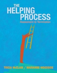 Enlarge image Cover: Bundle: Helping Process: Assessment to Termination + Helping Professions Learning Center 2-Semester Printed Access Card - Cengage Learning