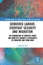 Cover: Gendered Labour, Everyday Security and Migration - Routledge