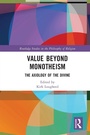Cover: Value Beyond Monotheism - Routledge