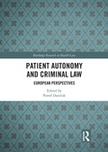 Cover: Patient Autonomy and Criminal Law - Routledge