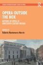Cover: Opera Outside the Box - Routledge