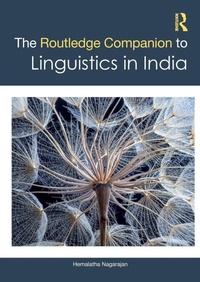 Abbildung von: The Routledge Companion to Linguistics in India - Routledge India