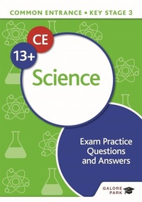 Enlarge image Cover: Common Entrance 13+ Science Exam Practice Questions and Answers - Galore Park