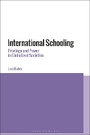 Cover: International Schooling - Bloomsbury Academic