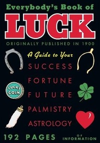 Enlarge image Cover: Everybody's Book of Luck - Applewood Books