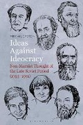 Cover: Ideas Against Ideocracy - Bloomsbury Academic USA
