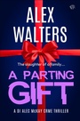 Cover: A Parting Gift - Bloodhound Books