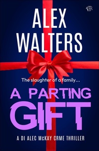 Enlarge image Cover: A Parting Gift - Bloodhound Books