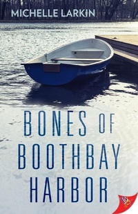 Abbildung von: Bones of Boothbay Harbor - Bold Strokes Books
