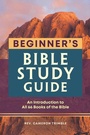 Cover: The Beginner's Bible Study Guide - Callisto Media Inc.