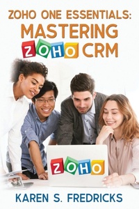 Enlarge image Cover: Zoho One Essentials - Epublishing Works!