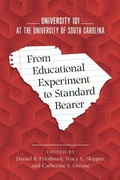 Cover: From Educational Experiment to Standard Bearer - University of South Carolina Press