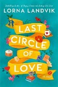 Cover: Last Circle of Love - Lake Union Publishing
