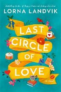 Enlarge image Cover: Last Circle of Love - Lake Union Publishing