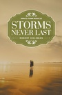 Cover: Storms Never Last - iUniverse