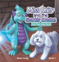 Cover: Miss Unity and the Sparkly Dragon Find Their Way Home - Xlibris AU