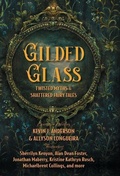 Cover: Gilded Glass - WordFire Press