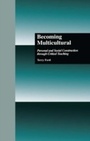 Cover: Becoming Multicultural - Routledge