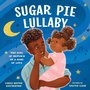Cover: Sugar Pie Lullaby - Sourcebooks Explore
