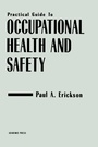 Cover: Practical Guide to Occupational Health and Safety - Academic Press