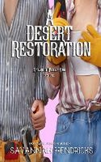 Enlarge image Cover: A Desert Restoration - Grand Bayou Press