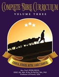 Cover: Complete Bible Curriculum Vol. 3 - Rev. Prof. Peter Pryce, PhD