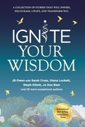 Cover: Ignite Your Wisdom - Ignite Publishing