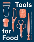 Cover: Tools for Food - Quadrille Publishing