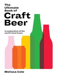Enlarge image Cover: The Ultimate Book of Craft Beer - Quadrille Publishing