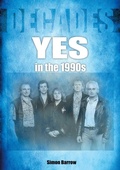 Cover: Yes in the 1990s - Sonicbond Publishing