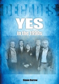 Abbildung von: Yes in the 1990s - Sonicbond Publishing
