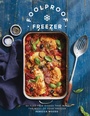 Cover: Foolproof Freezer - Quadrille Publishing