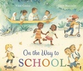 Cover: On the Way to School - New Frontier Publishing