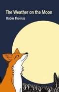Cover: The Weather on the Moon - Two Rivers Press