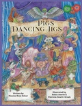 Cover: Pigs Dancing Jigs - Lawley Enterprises LLC