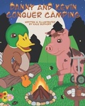 Cover: Danny and Kevin Conquer Camping - Imaginewe, LLC