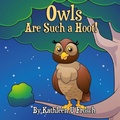 Cover: Owls Are Such a Hoot! - Off the Kuf Publishing, Inc.