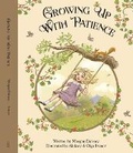 Cover: Growing Up with Patience - Good & True Media