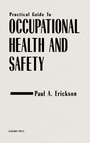 Cover: Practical Guide to Occupational Health and Safety - Academic Press