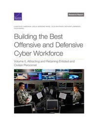 Abbildung von: Building the Best Offensive and Defensive Cyber Workforce - RAND