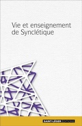 Cover: Vie et enseignement de Syncl&eacute;tique - Saint-L&eacute;ger Editions