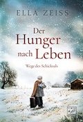 Cover: Der Hunger nach Leben - Tinte & Feder