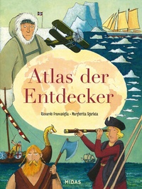 Abbildung von: Atlas der Entdecker - Midas Kinderbuch