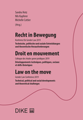 Cover: Recht in Bewegung - Droit en mouvement - Law on the move - Dike Verlag Z&uuml;rich