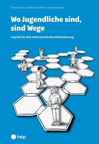 Enlarge image Cover: Wo Jugendliche sind, sind Wege - hep verlag