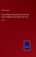 Cover: Practice Reports in the Supreme Court and Court of Appeals of the State of New York - Salzwasser-Verlag